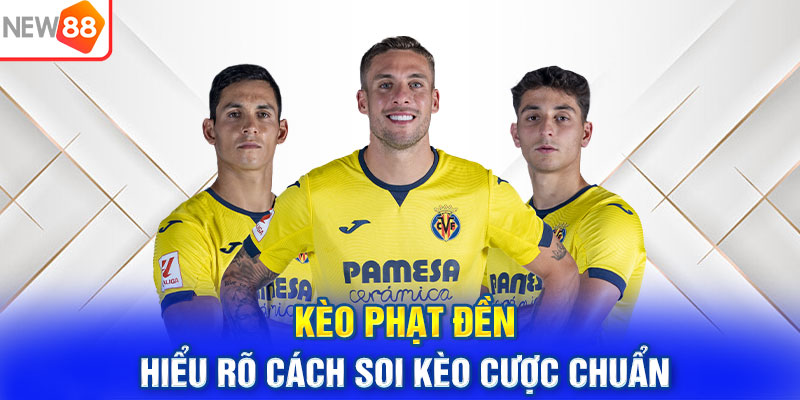 Kèo Phạt Đền – Hiểu Rõ Cách Soi Kèo Cược Chuẩn